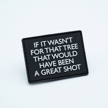 PVC - If It Wasn't For That Tree