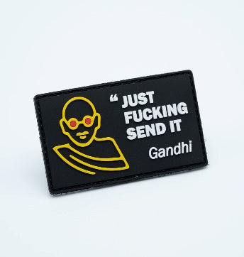 PVC - Just F Send It - Gandhi